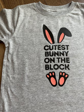 Load image into Gallery viewer, Cutest Bunny On The Block Bodysuits and Tees (Infant-Youth)