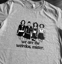 Load image into Gallery viewer, We are the weirdos, Mister. Bodysuits & Tees - Matching Siblings - Family Tees - All Sizes - Newborn through Adult 3XL - The Craft - Halloween