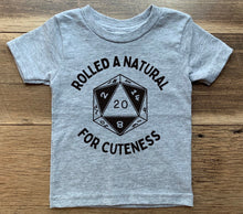 Load image into Gallery viewer, Rolled A Natural D20 For Cuteness 100% Cotton Options - Infant
