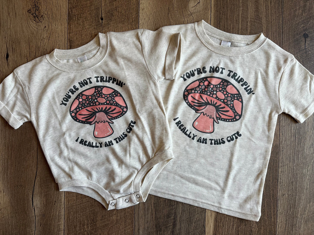 You're Not Trippin Mushroom Toddler Tees - Short Sleeve