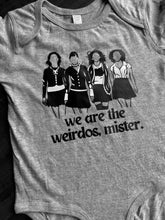 Load image into Gallery viewer, We are the weirdos, Mister. Bodysuits &amp; Tees - Matching Siblings - Family Tees - All Sizes - Newborn through Adult 3XL - The Craft - Halloween
