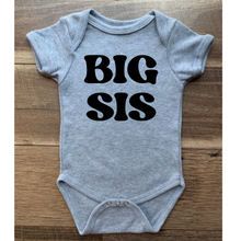 Load image into Gallery viewer, Big Bro/Big Sis Tees &amp; Bodysuits (NB-YouthXL)
