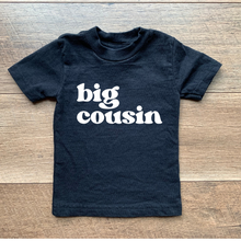 Load image into Gallery viewer, Cousin Crew Tees &amp; Bodysuits (NB-YouthXL)
