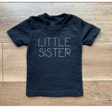 Load image into Gallery viewer, Little Brother, Big Sister, Little Sister, Big Brother Tees &amp; Bodysuits (NB-YouthXL)
