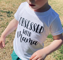 Load image into Gallery viewer, Obsessed With Mama Tees &amp; Bodysuits (NB-Youth)
