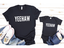 Load image into Gallery viewer, Yeehaw Tees &amp; Bodysuits (NB-Adult-3XL)
