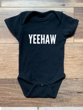 Load image into Gallery viewer, Yeehaw Tees &amp; Bodysuits (NB-Adult-3XL)
