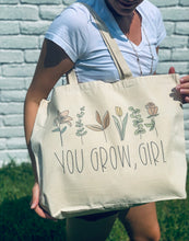 Load image into Gallery viewer, You Grow Girl Big Tote
