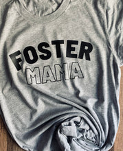 Load image into Gallery viewer, Foster Mama &amp; Foster Dad Tees (Adult S-Adult 3XL)
