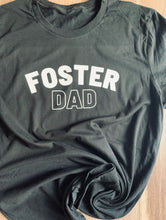 Load image into Gallery viewer, Foster Mama &amp; Foster Dad Tees (Adult S-Adult 3XL)
