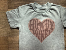 Load image into Gallery viewer, Howdy Honey Tees &amp; Bodysuits (NB-Adult 3XL)
