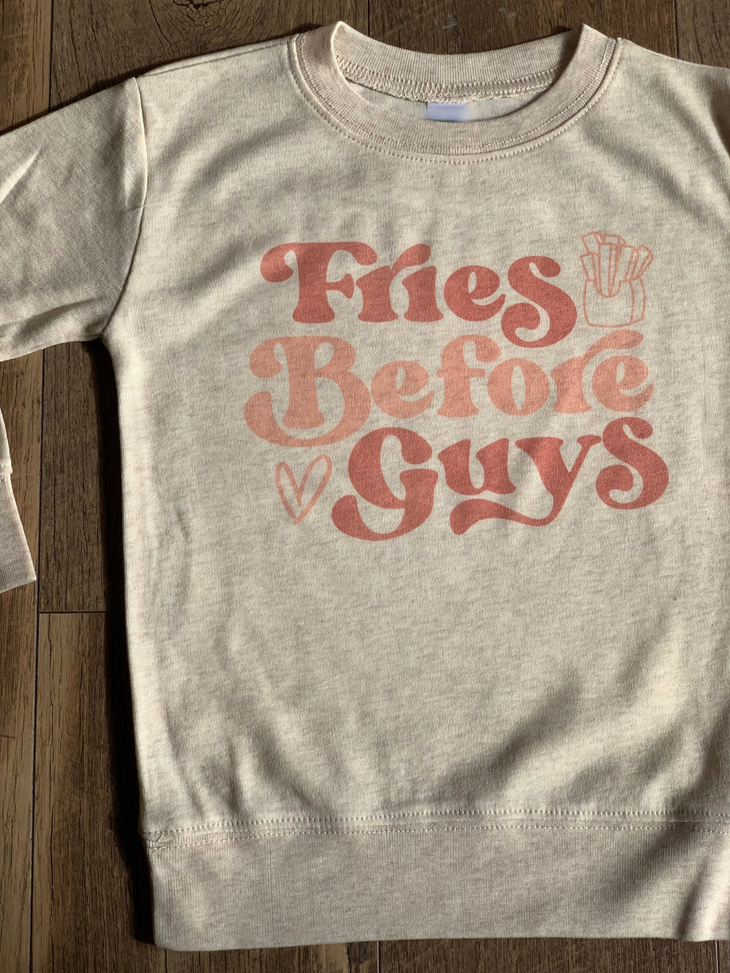 Fries Before Guys Pullover (Toddler)