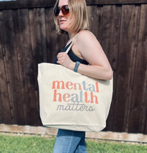 Load image into Gallery viewer, Mental Health Matters Big Zippered Tote
