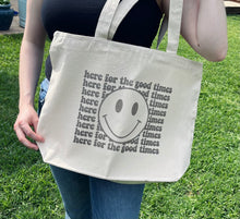 Load image into Gallery viewer, Here For The Good Times Big Smiley Tote
