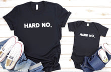 Load image into Gallery viewer, Hard No. Tees &amp; Bodysuits (NB-Adult 3XL)
