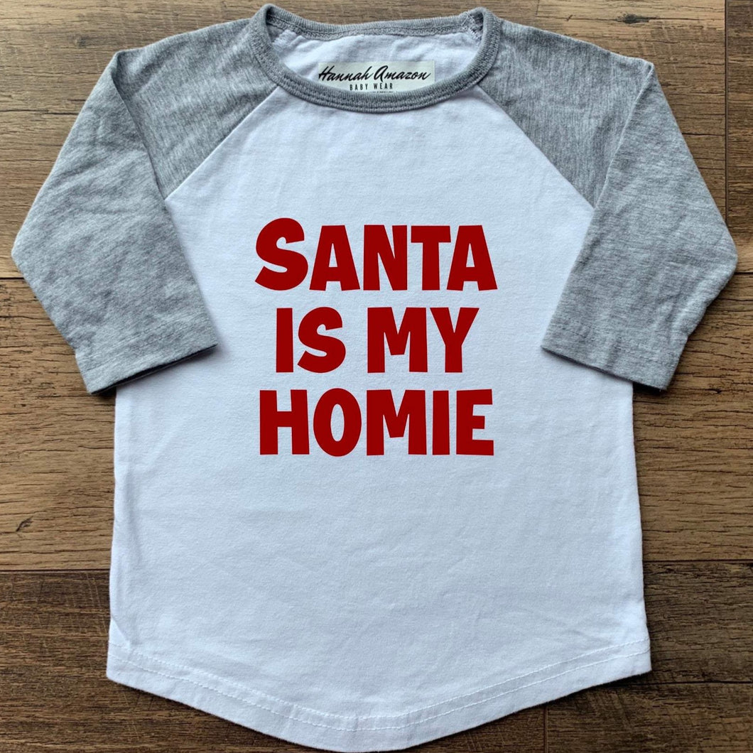 Santa is my Homie Baseball Tee (2T-5T)