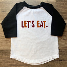 Load image into Gallery viewer, Let’s Eat Baseball Tee (2T-5T)
